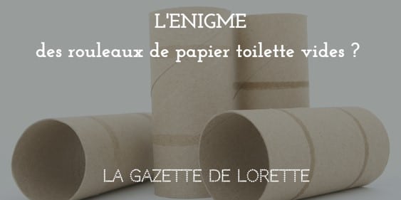 Lénigme Des Rouleaux De Papier Toilette Vides La Gazette